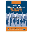 Sa�l�k Hizmetlerinde �rg�tsel Davran�� Nobel Yay�nevi