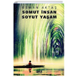 Somut �nsan Soyut Ya�am Osman Akta� Gece Kitapl���