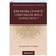 Kim Demi� Cennete Gidecekler Belli Olmaz Diye Kenan Y�ld�r�m Medyay Kitabevi
