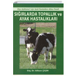 S���rlarda Topall�k ve Ayak Hastal�klar� G�ksen �e�en Medyay Kitabevi