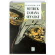 Metruk Zamana Seyahat Taner Ay Telos Yay�nc�l�k