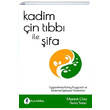 Kadim �in T�bb� ile �ifa Kurald��� Yay�nevi
