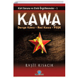 KAWA K�rt Sorunu ve Etnik �rg�tlenmeler 1 Ra�it K�sac�k Ozan Yay�nc�l�k