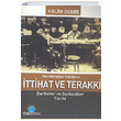 Yeralt�ndan �ktidara �ttihat ve Terakki Halim Demir Ozan Yay�nc�l�k