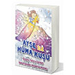 Ay�e ile H�ma Ku�u T�lay Sayan Cinius Yay�nlar�