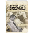 Do�unun Ba�bu�u Y�lma Durak�n Mamak Mektuplar� Fatih Bayhan Kay�t Yay�nlar�