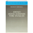 Birinci D�nya Harbinde T�rk Sava�lar� Mahmut Bo�u�lu Kasta� Yay�nlar�