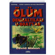�l�m Denizalt�lar� U Boatlar David Mason Kasta� Yay�nlar�