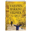 Ya�am�n Hakk�n� Vermek Mete Oran Karina Yay�nevi