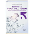 Toplum 5.0 S�per Ak�ll� Toplum Ali R�za B�y�kuslu Der Yay�nlar�