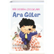 Bir Devrin �ocuklar� Ara G�ler Sevil K�yba�� Do�an Egmont Yay�nc�l�k