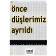 �nce D��lerimiz Ayr�ld� Re�ide Sar�kavak Hayal Yay�nlar�