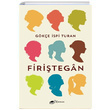 Firi�tegan G�k�e �spi Turan The Roman