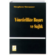 Y�neticilikte Ba�ar� ve Sa�l�k Stephen Strasser Eti Kitaplar�