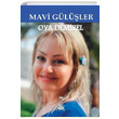 Mavi G�l��ler Oya Demirel Artshop Yay�nc�l�k