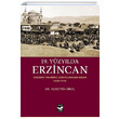 19. Y�zy�lda Erzincan Nurettin Birol Ar� Sanat Yay�nevi