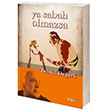Ya Sabah Olmazsa Behl�l De�erli Etki Yay�nlar�