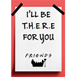 Friends A3 Ku�e Poster AF24 Book Tasar�m