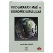 Uluslararas� Mali ve Ekonomik Kurulu�lar �lker Paras�z Ezgi Kitabevi Yay�nlar�