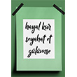 G�l�mse Motto A3 Ku�e Poster AF51 Book Tasar�m