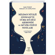 Mildan Niyazi Ayomak�n T�rk M�zi�i Armonisi ve M�zik Fizi�i Notlar� Akademisyen Kitabevi
