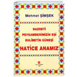 Hazreti Peygamberimizin E�i Ehlibetin G�ne�i Hatice Anam�z Mehmet �im�ek Can Yay�nlar� Ali Adil Atalay