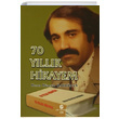 70 Y�ll�k Hikayem Hasan H�seyin Kahriman Can Yay�nlar� Ali Adil Atalay