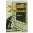 Ac� �eken G�n�llere Hasan Sevin Can Yay�nlar� Ali Adil Atalay