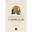 20.Y�zy�l Ba�lar�nda �a�atay T�rk�esiyle Yaz�lm�� Bir T�p Metni Tabib��l�k �dris Nebi Uysal Kesit Yay�nlar�