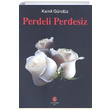 Perdeli Perdesiz Kamil G�nd�z Can Yay�nlar� Ali Adil Atalay