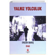 Yaln�z Yolculuk Erg�n Bar�� Can Yay�nlar� Ali Adil Atalay