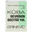 K�ba Devrimin Ge�ti�i Yol E. A. Grinevi� Bilim ve Sosyalizm Yay�nlar�