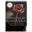 Bamba�ka Ba�ka �ki Kitap Birarada  Kahraman Tazeo�lu Destek Yay�nlar�