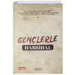 Gen�lerle Hasbihal Halis Bayancuk Tevhid Bas�m ve Yay�n