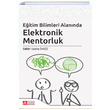 E�itim Bilimleri Alan�nda Elektronik Mentorluk Pegem Yay�nlar�