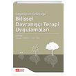 Ge�mi�ten Gelece�e Bili�sel Davran���� Terapi Pegem Yay�nlar�