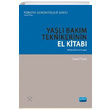 Ya�l� Bak�m Tekniklerinin El Kitab� B�t�nsel �nsan �mgesi Nobel Yay�nlar�