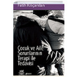 �ocuk ve Aile Sorunlar�n�n Terapi ile Tedavisi Nobel Yay�nevi