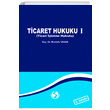 Ticaret Hukuku 1 Sakarya Yay�nc�l�k