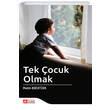 Tek �ocuk Olmak Pegem Yay�nlar�