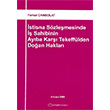 �stisna S�zle�mesinde �� Sahibinin Ay�ba Kar�� Tekeff�lden Do�an Haklar� Turhan Kitabevi