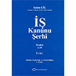 Say�l� �� Kanunu �erhi 4857 (3 Cilt Tak�m) �ahin �il Turhan Kitabevi