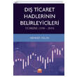 D�� Ticaret Hadlerinin Belirleyicileri T�rkiye 1998 2019 Nobel Bilimsel Eserler