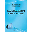 Kamu �halelerine Kat�lma Yasa�� Beg�m �sbir Turhan Kitabevi