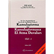 En Son De�i�ikliklerle ��tihatl� A��klamal� Gerek�eli Kamula�t�rma ve Kamula�t�rmas�z El Atma Davalar� (2 Cilt) 2. Bas�m Turhan Kitabevi