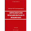 Limited �irketlerde Ortaklar�n Bilgi Alma ve �nceleme Hakk� Turhan Kitabevi