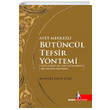 Ayet Merkezli B�t�nc�l Tefsir Y�ntemi Do�u K�t�phanesi