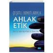 �e�itli Boyutlar�yla Ahlak ve Etik Nobel Yay�nevi