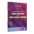 Vergi Hukuku ve T�rk Vergi Sistemi Arda Hakan ��retir 4T Yay�nlar�