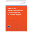 �� Kazas� veya Meslek Hastal�klar�ndan Kaynaklanan Tespit ve Tazminat Davalar� Se�kin Yay�nc�l�k